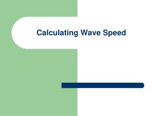 Calculating Wave Speed