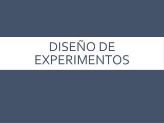 Diseño de Experimentos