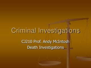 Criminal Investigations