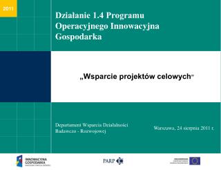 „Wsparcie projektów celowych ”