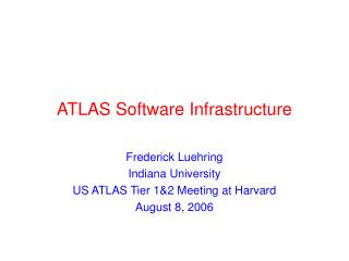 ATLAS Software Infrastructure