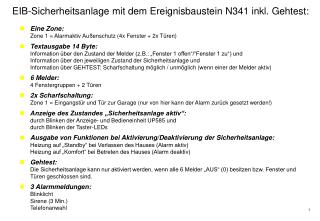 Eine Zone: Zone 1 = Alarmaktiv Außenschutz (4x Fenster + 2x Türen)