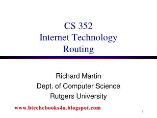 CS 352 Internet Technology Routing