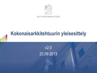 Kokonaisarkkitehtuurin yleisesittely