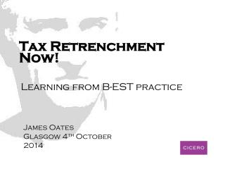 Tax Retrenchment Now!