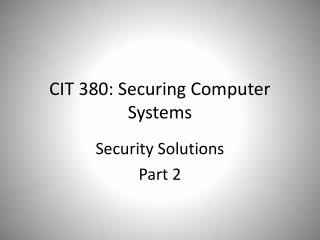 CIT 380: Securing Computer Systems