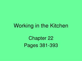 Working in the Kitchen
