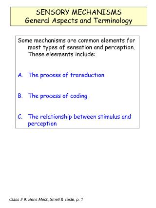 Class # 9: Sens Mech,Smell &amp; Taste, p. 1