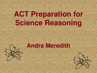 ACT Preparation for Science Reasoning