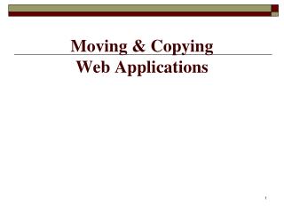 Moving &amp; Copying Web Applications