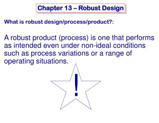 Chapter 13 – Robust Design