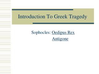 Introduction To Greek Tragedy