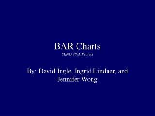 BAR Charts SENG 480A Project