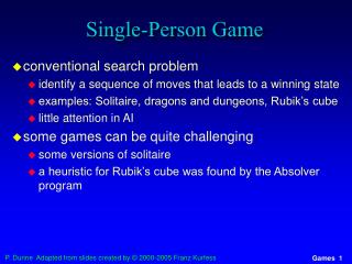 Single-Person Game