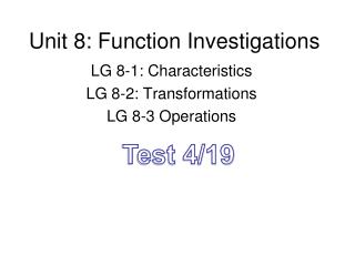 Unit 8: Function Investigations