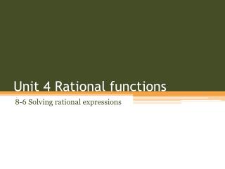 Unit 4 Rational functions