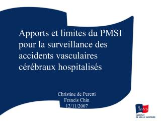 Apports et limites du PMSI pour la surveillance des accidents vasculaires cérébraux hospitalisés