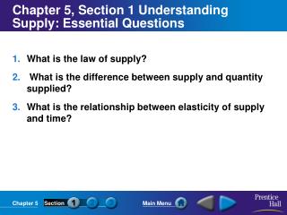 Chapter 5, Section 1 Understanding Supply: Essential Questions