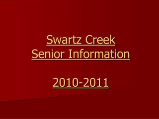 Swartz Creek Senior Information 2010-2011
