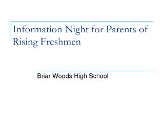 Information Night for Parents of Rising Freshmen