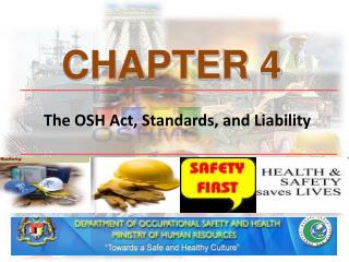 The OSH Act, Standards, and Liability