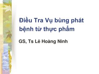 Điều Tra Vụ bùng phát bệnh từ thực phẩm