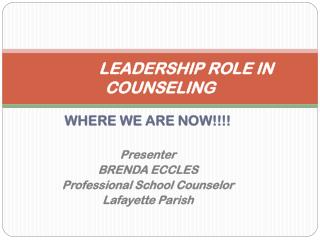 LEADERSHIP ROLE IN COUNSELING