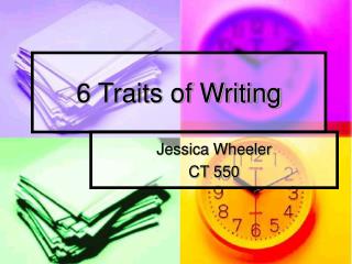 6 Traits of Writing