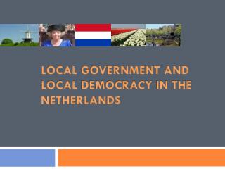 Local government and local democracy in the Netherlands
