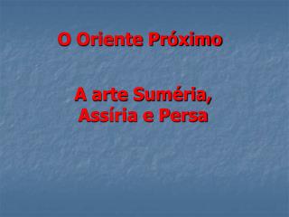 O Oriente Próximo