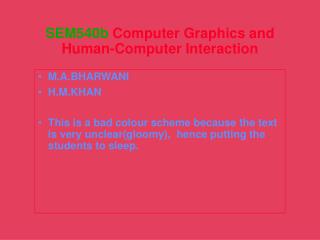 SEM540b Computer Graphics and Human-Computer Interaction