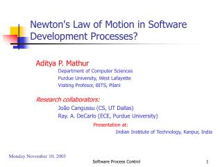 Newton's Law of Motion in Software Development Processes?