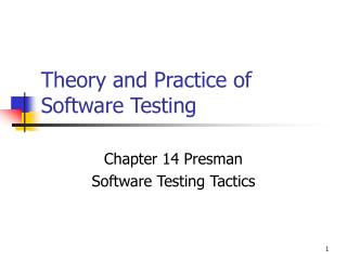 Theory and Practice of Software Testing