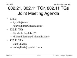 802.21, 802.11 TGr, 802.11 TGs Joint Meeting Agenda