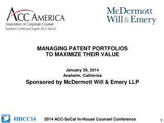 MANAGING PATENT PORTFOLIOS TO MAXIMIZE THEIR VALUE