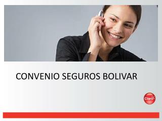 CONVENIO SEGUROS BOLIVAR