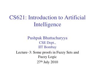 CS621: Introduction to Artificial Intelligence