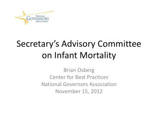 Secretary’s Advisory Committee on Infant Mortality