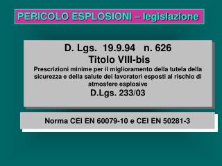 D. Lgs. 19.9.94 n. 626 Titolo VIII-bis