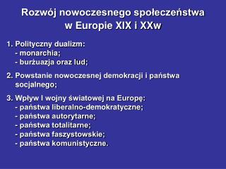 Rozwój nowoczesnego społeczeństwa w Europie XIX i XXw