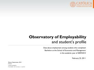 Obser vatory of Emp loyability and student’s profile
