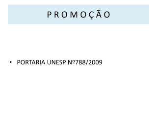P R O M O Ç Ã O