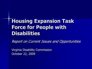 Housing Expansion Task Force for People with Disabilities