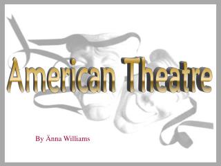 American Theatre