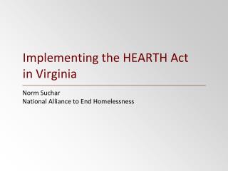 Implementing the HEARTH Act in Virginia