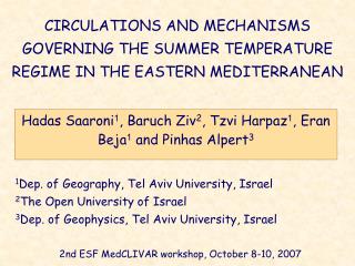 Hadas Saaroni 1 , Baruch Ziv 2 , Tzvi Harpaz 1 , Eran Beja 1 and Pinhas Alpert 3