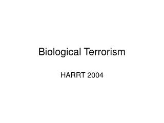 Biological Terrorism