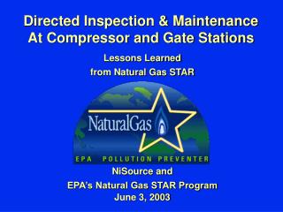 Directed Inspection &amp; Maintenance At Compressor and Gate Stations