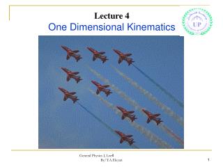 Lecture 4 One Dimensional Kinematics