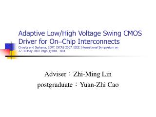 Adviser ： Zhi-Ming Lin postgraduate： Yuan-Zhi Cao